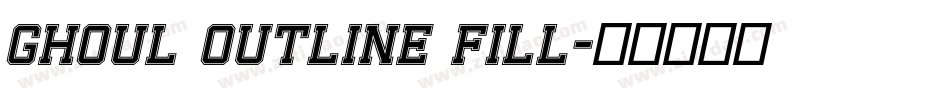 Ghoul Outline Fill字体转换